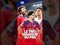 PSG : Le trio Vitinha, Neves, Luiz, le plus flamboyant de l'histoire de Paris ?