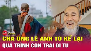 Cập Nhật Người Cha Sư Minh Tuệ chia sẻ sự thật, Tin tức mới Nhất hôm nay