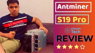 Antminer S19 PRO 110 th/s  * BEST BITCOIN MINER*  Full REVIEW ! *VIKRANT  TECH*