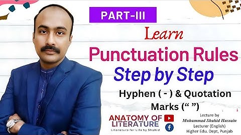 Punctuation Rules I Use of Hyphen and Inverted Commas I Part-III