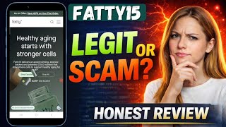 Fatty15 Review Is Fatty 15 Legit Is It Worth It and Safe