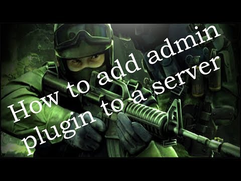 How to add admin plugin to a server | [Counter Strike-Source]