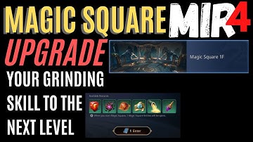 MIR4 Farming MAGIC SQUARE to the NEXT LEVEL