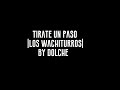 Tirate un Paso |Los Wachiturros| Choreography by Dolche