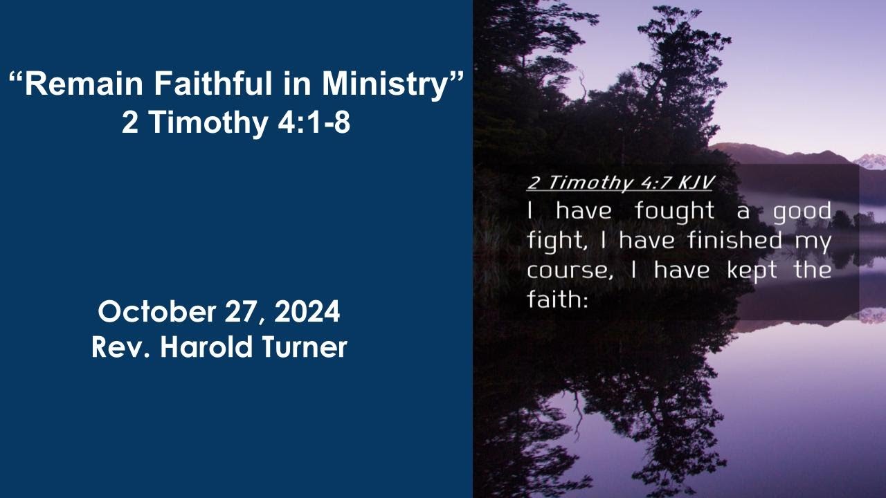 remain-faithful-in-ministry-2-timothy-4-1-8-youtube