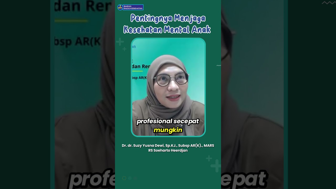 Pentingnya Menjaga Kesehatan Mental Anak