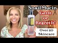 Viral Snail Mucin ~ Get It Or Regret It! ~ Tiktok Viral Skincare ~ Over 50 Skincare
