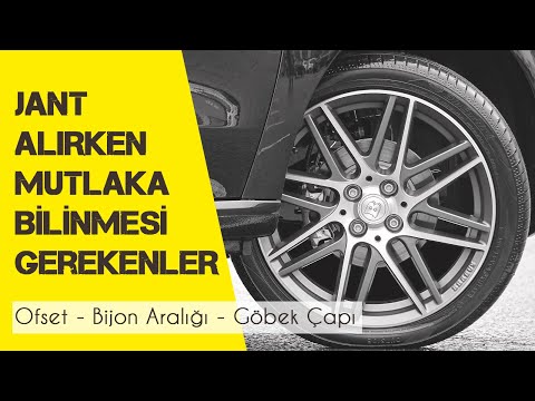 Jant Alırken MUTLAKA Bilinmesi Gerekenler / Ofset & Bijon Aralığı & Göbek Çapı