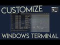 Customize Your Windows Terminal