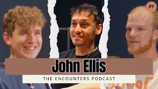Radically Changed by Jesus | John Ellis | Ep. 9