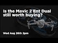 Is the Mavic 2 Enterprise Dual Worth Buying