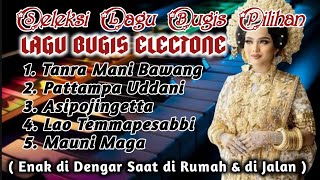 Download Lagu Seleksi Lagu Bugis Electone _ Kumpulan Lagu Lagu Populer 2024/2025 MP3