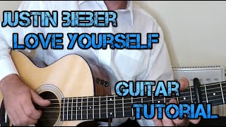 How To Play Love Yourself - Justin Bieber Guitar Lesson