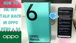 How to ON/OFF Talk Back in OPPO RENO 6 5G| How to Enable / Disable TalkBack Mode in OPPO Reno 6 pro