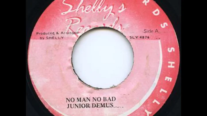 Junior Demus - No Man No Bad + Dub - 7" Shelly's R...