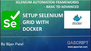 Selenium Automation Framework Tutorial - Setup Selenium Grid on Docker with Cross Browser Testing