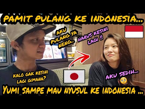 PAMIT PULANG !! YUMI GAK RELA AKU PULANG KE INDONESIA SAMPE MAU NYUSUL KE INDONESIA ....!!!!