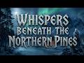 Whispers Beneath the Northern Pines | Ancient Viking Folk Music