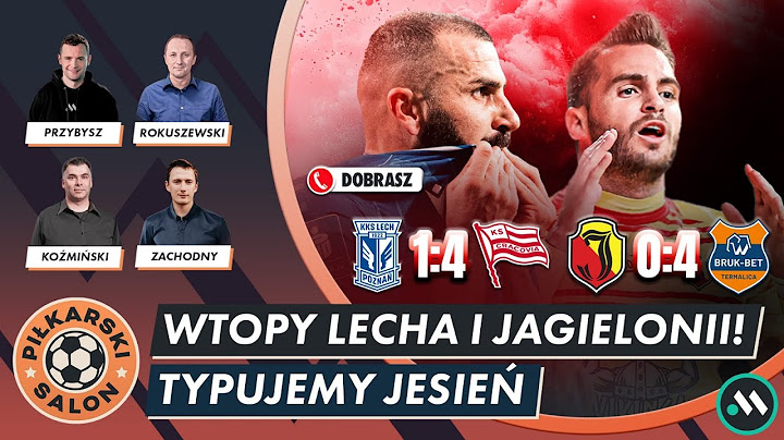 SZALONY POCZĄTEK SEZONU: LECH I JAGIELLONIA ZDEMOLOWANI! | ZAPOWIADAMY RUNDĘ JESIENNĄ