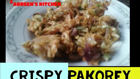 How To Make Crispy Vegetables Pakorey | Sabreen's Kitchen| 2 mins Crispy Pakorey