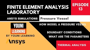 SPHERICAL PRESSURE VESSEL | Episode 13 | FEA Laboratory | ANSYS v2020 | YOUNI Learning | 2022