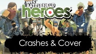 Battlefield Heroes - Crashes & Cover