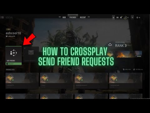 Call Of Duty Modern Warfare 2 - How To Crossplay, Add Friends, U0026 Fix Friend Requests