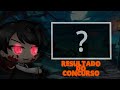 •°•Resultado do Concurso•°• [GL]