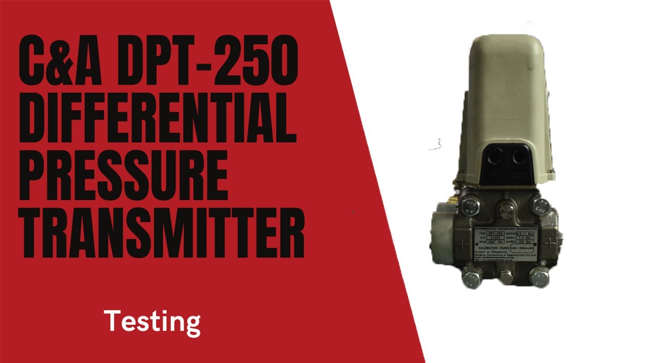 C&A Differential Pressure Transmitter DPT-250 (1) Repair - YouTube