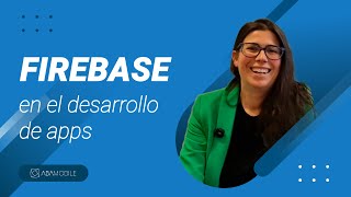 Firebase en el desarrollo de apps ¿Qué es? screenshot 1