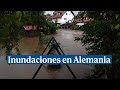 Varios distritos alemanes en estado de emergencia a causa de las inundaciones por las fuertes lluvia