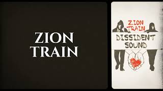 Zion Train de retour !