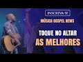 TOQUE NO ALTAR AS MELHORES 2018