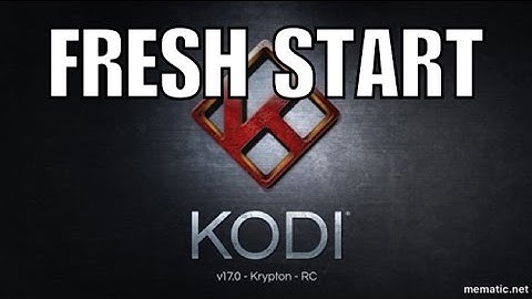 Krypton Fresh Start Kodi 17