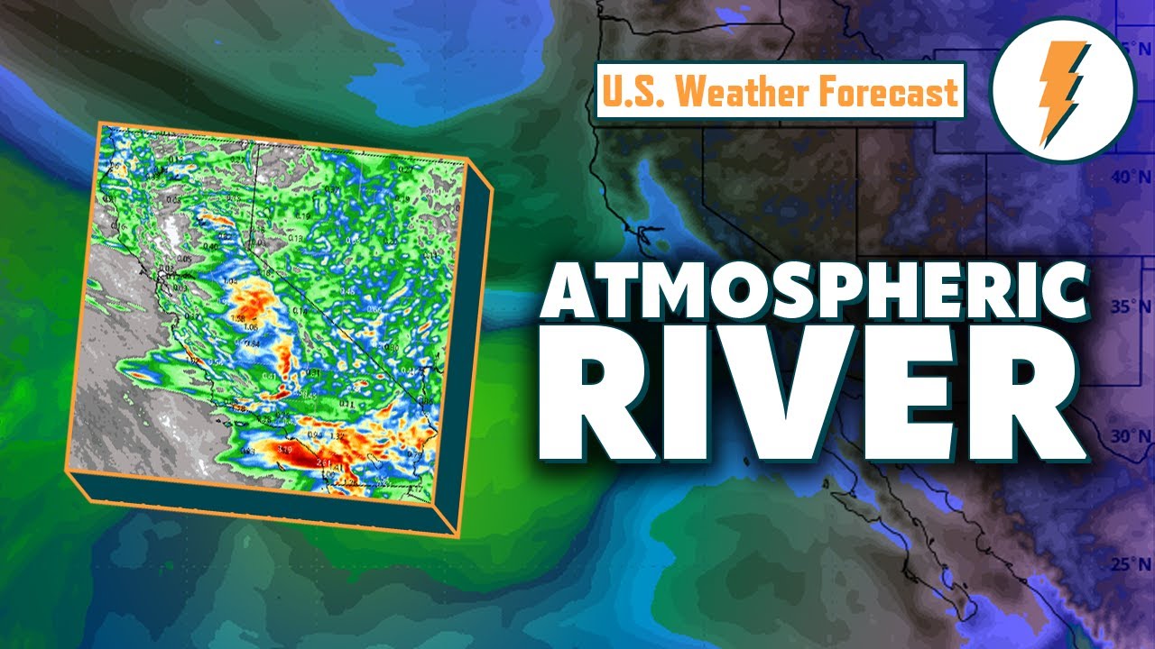Atmospheric river to HAMMER West Coast with possible FLOODING rains ...