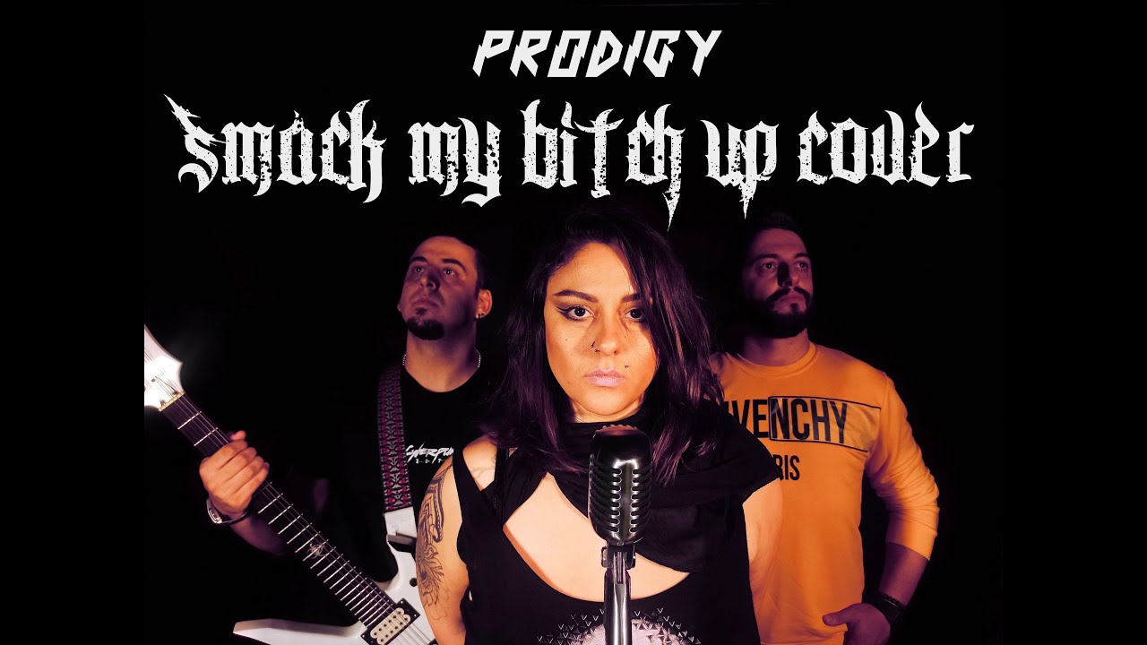 Prodigy Smack My Bitch Up Noisia Remix Mashup Cover Youtube