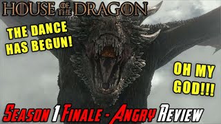 House of the Dragon Season 1 Finale - Angry Review