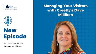Visitor Management Systems | Managing your visitors with Greetly's Dave Milliken