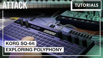 Tutorials: Polyphony With The Korg SQ-64 Hooked Up To A Volca Sample & SV2