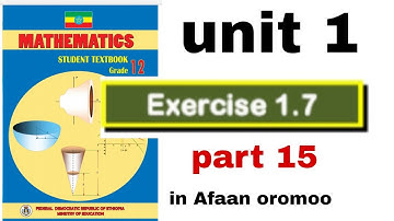 mathematics grade 12 unit exercise 1.7