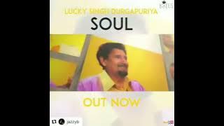 Soul / lucky singh durgapuria / bheenia / punjabi song 2018