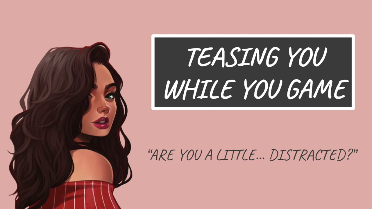 ASMR Girlfriend Distracts You While You Game [F4A] [Neck Kisses and More] [Spicy?]