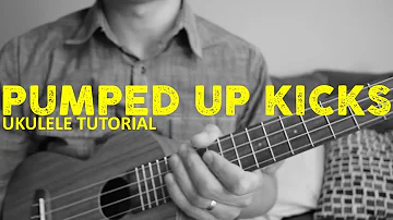 Foster The People - Pumped up Kicks (EASY Ukulele Tutorial) - Chords - How To Play