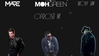 Dj Moh Green ft. MARE & NICKY JAM - OPROSTI MI (El Perdon RMX)