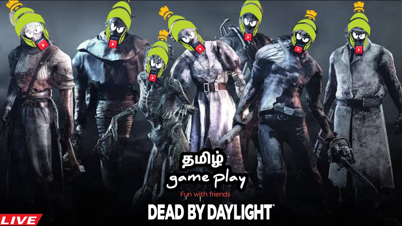 🔴Live Dead by Daylight Live Stream | Tamil | Let's GO For 500 ...