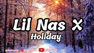 Lil Nas X - Holiday (lyrics)