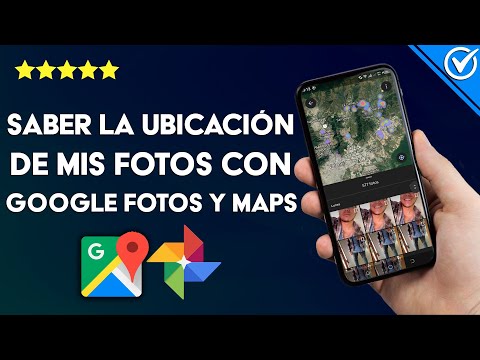 ¿Cómo saber la ubicación de mis fotos con GOOGLE MAPS y GOOGLE FOTOS? - Con Android