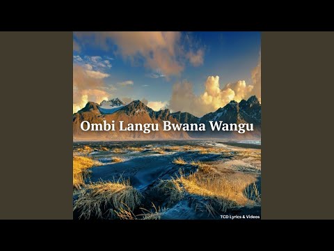 Ombi Langu Bwana Wangu