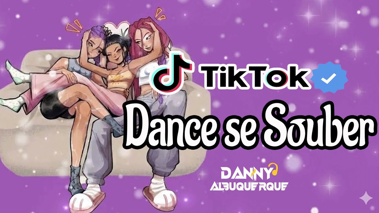 Dance se souber Tik Tok (2026) 💜