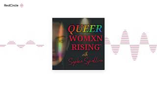 QUEER WOMXN RISING™ with Sophia Spallino | Healthy Lesbian Love & Abundance Mindset - Lesbians, En